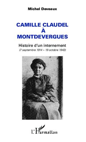 couverture de : Camille Claudel &agrave; Montdevergues