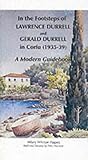 Image de In the Footsteps of Lawrence Durrell and Gerald Durrell in Corfu (1935-39): A Modern Guidebook