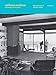 California Moderne and the Mid-Century Dream: The Architecture of Edward H. Fickett by 