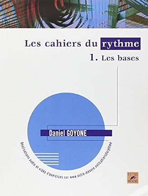 Outre Mesure Les Cahiers du rythme - Vol. 1 : Les bases