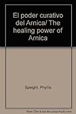 Image de El poder curativo del Arnica/ The healing power of Arnica