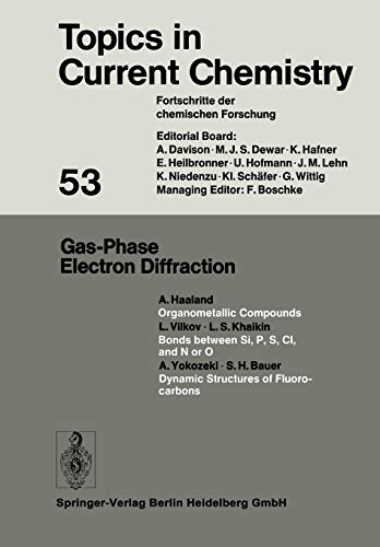 Preisvergleich Produktbild Gas-Phase Electron Diffraction (Topics in Current Chemistry, Band 53)