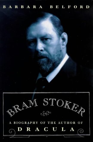 Pdf Bram Stoker A Biography Of The Author Of Dracula Phoenix Giants Download Jembenito
