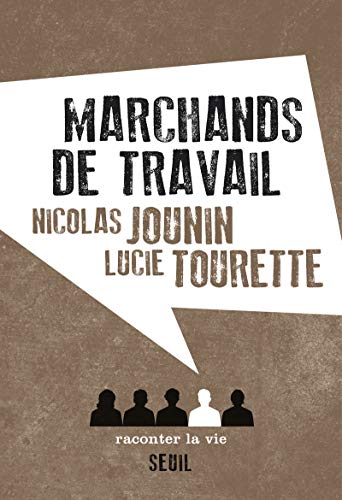Marchands de travail Marchands de travail