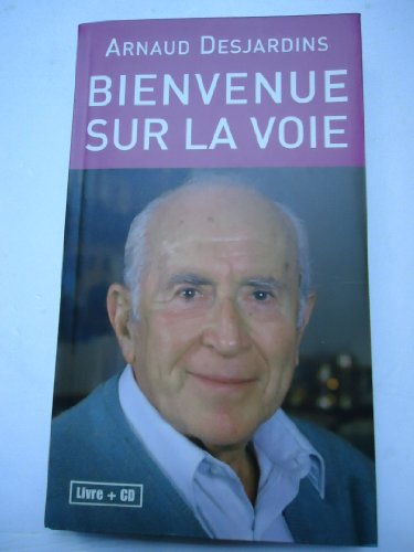 Bienvenue sur La Voie(livre + cd) gratuit Bienvenue sur La Voie(livre + cd) gratuit