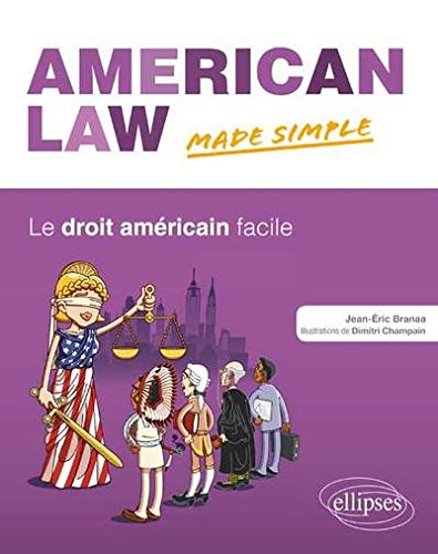 American Law Made Simple le Droit Américain Facile American Law Made Simple le Droit Américain Facile