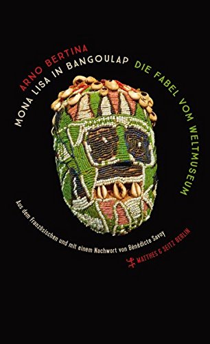 Download Mona Lisa in Bangoulap: Die Fabel vom Weltmuseum Download Mona Lisa in Bangoulap: Die Fabel vom Weltmuseum