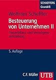 Image de Besteuerung von Unternehmen II. Steuerbilanz und Vermögensaufstellung (UTB M / Uni-Taschenbücher)