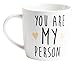 Produktbild chickidee Homeware You Are My Person Tasse, weiß