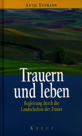Download Trauern und leben Download Trauern und leben
