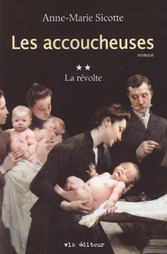 Download Les Accoucheuses T 02 la Revolte Download Les Accoucheuses T 02 la Revolte