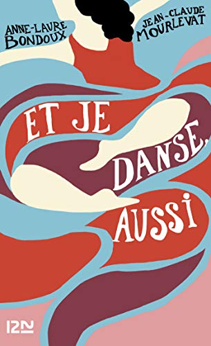 Et je danse, aussi Et je danse, aussi