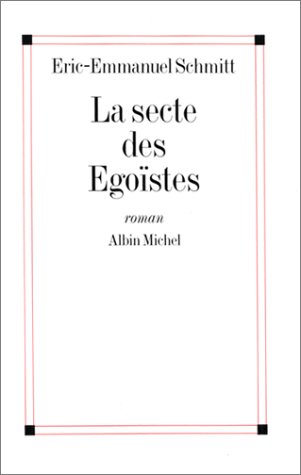 secte des Egoïstes (La)