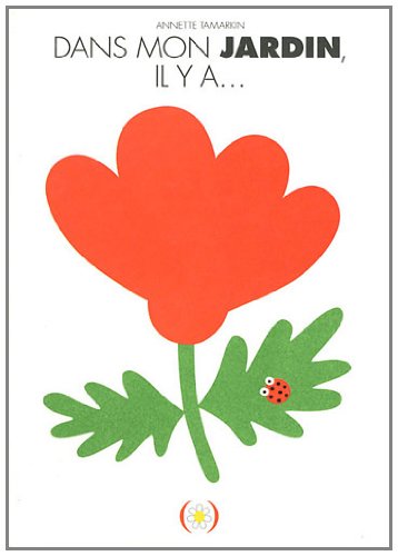 couverture de : Dans mon jardin, il y a...