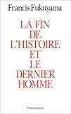 La fin de l'Histoire et le dernier homme