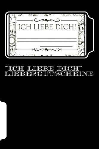 Preisvergleich Produktbild Ich Liebe Dich: Liebesgutscheine