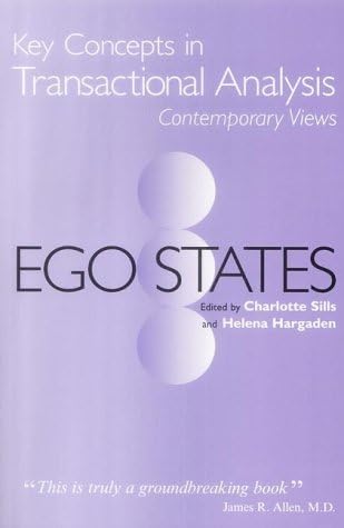 Ego States: v.1 (Key Concepts in Transactional Analysis): 0