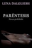 descargar libros gratis kristel ralston  Paréntesis: Deseo prohibido