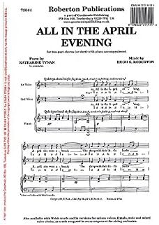 All In The April Evening Roberton/Tynan 2 part