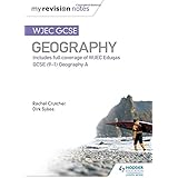 My Revision Notes: WJEC GCSE Geography