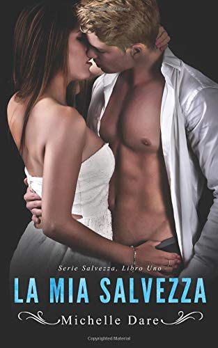 La Mia Salvezza: Serie Salvezza