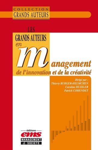 Les  grands auteurs en management de l'innovation et de la créativité