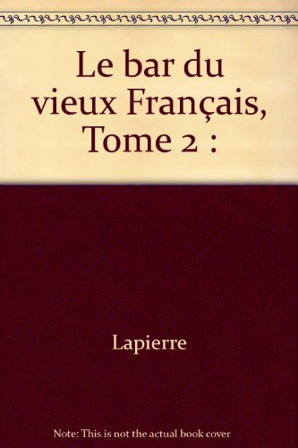 couverture de : Le bar du vieux Fran&ccedil;ais 2