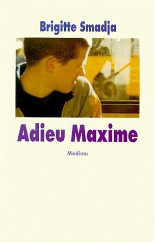 couverture de : Adieu Maxime