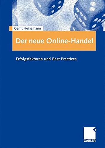 Der neue Online-Handel: Erfolgsfaktoren und Best Practices
