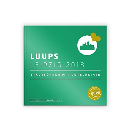 LUUPS Leipzig 2018: Stadtführer mit Gutscheinen gratuit LUUPS Leipzig 2018: Stadtführer mit Gutscheinen gratuit