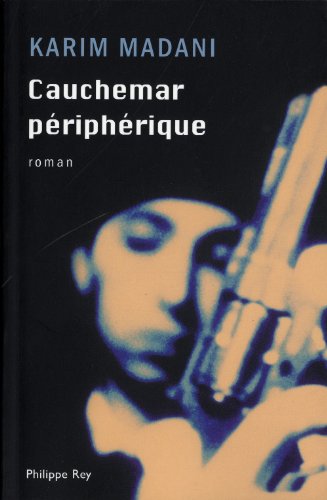 couverture de : Cauchemar p&eacute;riph&eacute;rique