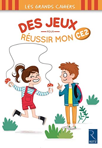 Télécharger Jeux pour réussir mon CE2 Livre PDF Gratuit