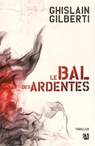 couverture de : Le bal des ardentes
