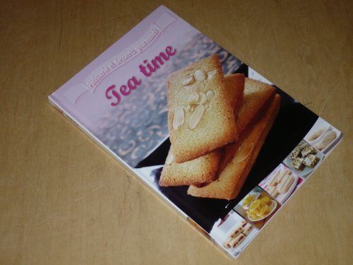 COLLECTION PATISSERIE ET DESSERTS GOURMANDS VOL.18 / TEA TIME francais COLLECTION PATISSERIE ET DESSERTS GOURMANDS VOL.18 / TEA TIME francais