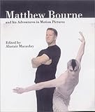 Image de Matthew Bourne and his Adventures in Motion Pictures