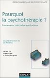 Image de Pourquoi la psychothérapie ? : Fondements, méthodes, applications