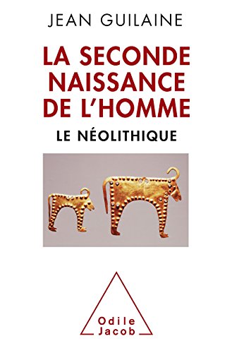 La Seconde Naissance de l’Homme La Seconde Naissance de l’Homme