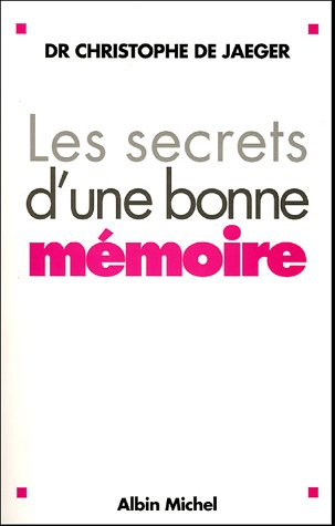 couverture de : Les Secrets d'une bonne m&eacute;moire