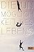 Cover zum Buch Die Unmöglichkeit des Lebens