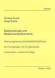 Image de Epidemiologie und Medizinische Biometrie: Eine kurzgefasste übersichtliche Einführung - Mit Prüfungsfragen und Übungsaufgaben (Berichte aus der St
