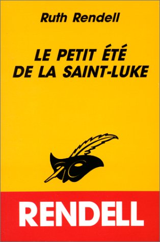couverture de : Le petit &eacute;t&eacute; de la Saint Luke