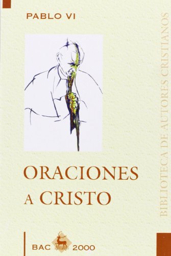 Oraciones a Cristo (BAC 2000)