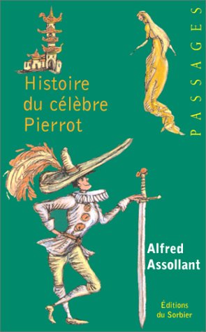 couverture de : Histoire du c&eacute;l&egrave;bre Pierrot
