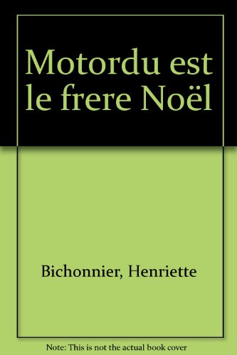 couverture de : MOTORDU EST LE FRERE N&ecirc;L
