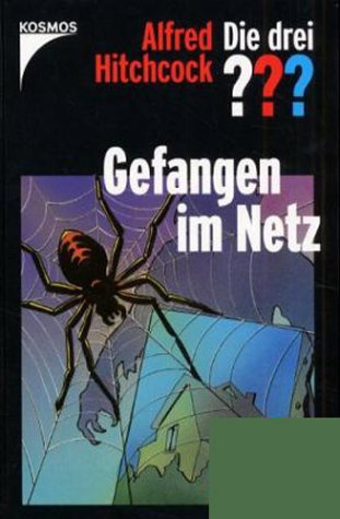 Cover zum Buch Die drei Fragezeichen: Gefangen im Netz