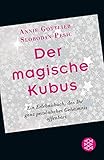 Der magische Kubus: Ein Erlebnisbuch, das Ihr ganz persönliches Geheimnis offenbart (Fischer Ratgeber) by 