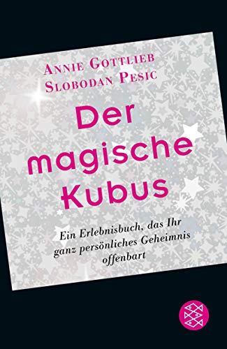 Der magische Kubus: Ein Erlebnisbuch, das Ihr ganz persönliches Geheimnis offenbart (Fischer Ratgeber)