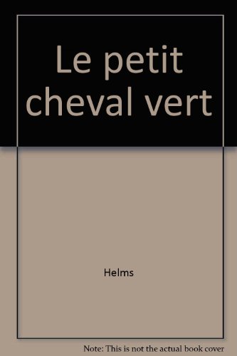 couverture de : LePetit cheval vert