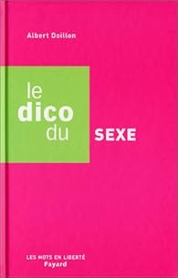 Livres Couvertures de Le Dico du sexe