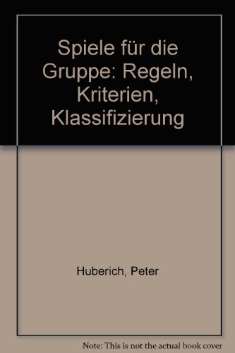 Spiele für die Gruppe: Regeln, Kriterien, Klassifizierung